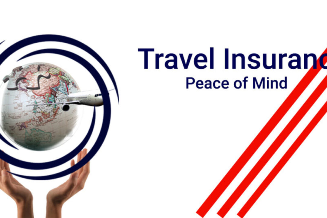 Travel Insurance Benefits: Why You Can’t Afford to Travel Without Insurance. Your Ultimate Guide to Peace of Mind